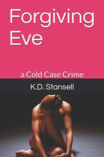 Forgiving Eve: A Cold Case Crime
