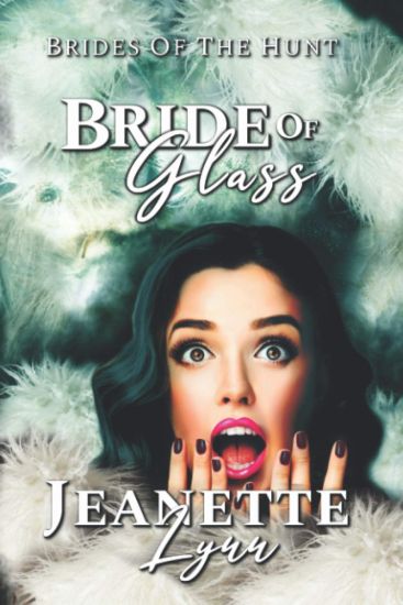 Bride of Glass
