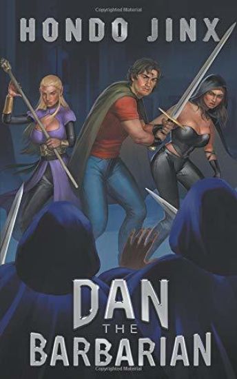 Dan the Barbarian: A Gamelit Harem Fantasy Adventure