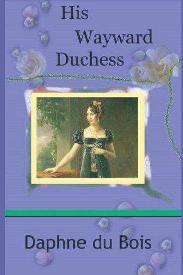 His Wayward Duchess