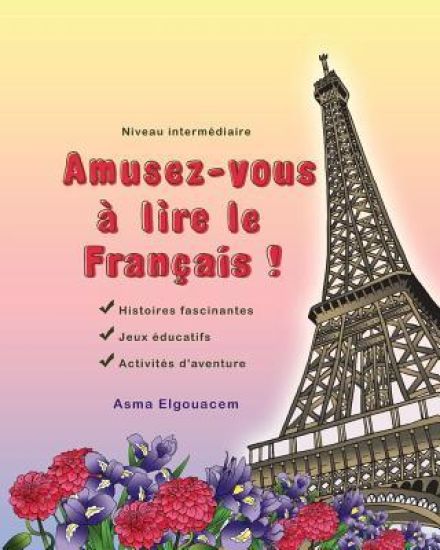 Amusez-vous à lire le Français!