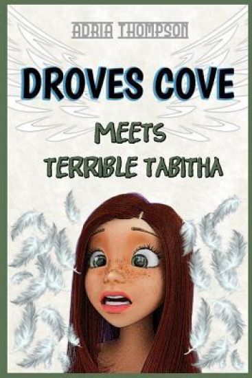 Droves Cove Meets Terrible Tabitha