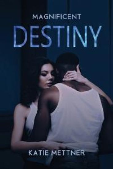 Magnificent Destiny