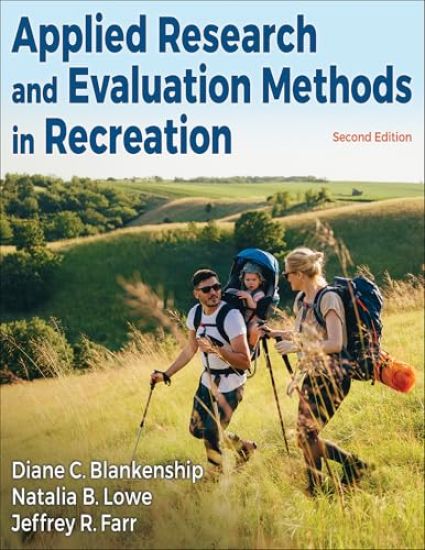 Applied Research and Evaluation Methods in Recreation