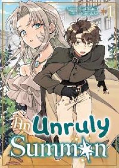 An Unruly Summon: Volume 1