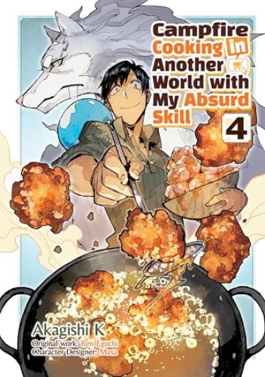 Campfire Cooking in Another World With My Absurd Skill: Volume 4 (Manga)