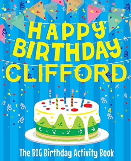 Happy Birthday Clifford - The Big Birthday Activity Book: (Personalized Children's Activity Book)