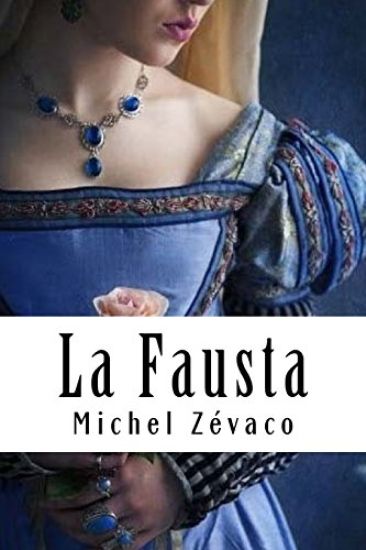 La Fausta: Les Pardaillan #3