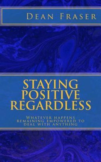 Staying Positive Regardless