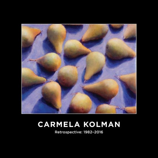 Carmela Kolman Retrospective: 1982-2016