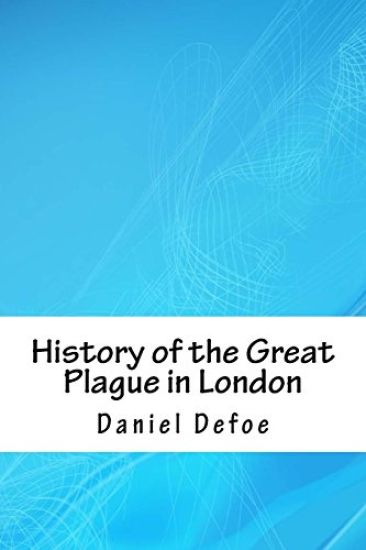 History of the Great Plague in London