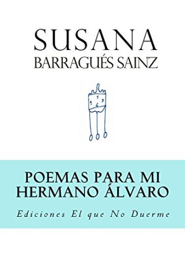Poemas para mi Hermano Álvaro