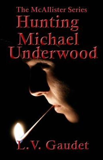 Hunting Michael Underwood