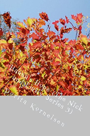 Hanna's Hope (The Nick and Emily Series 3)