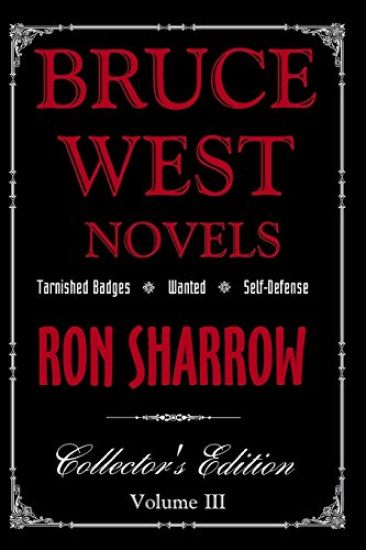 Bruce West Novels 3: Collector's Edition III