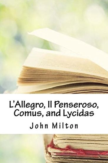 L'Allegro, Il Penseroso, Comus, and Lycidas