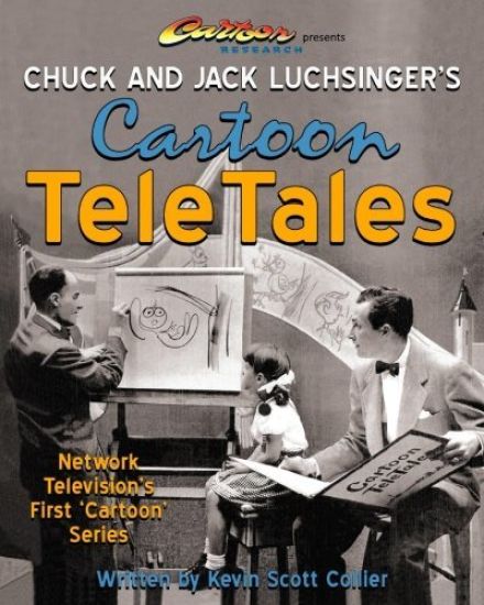 Chuck and Jack Luchsinger's Cartoon TeleTales