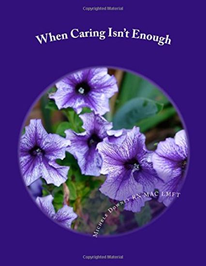 When Caring Isn't Enough