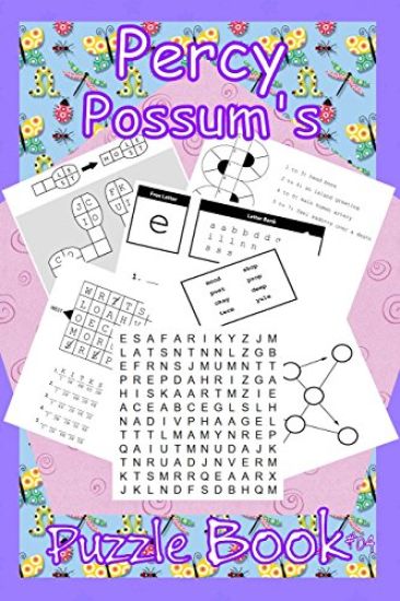 Percy Possum's Puzzle Book 04: Yet More Premium Puzzles For Kids 7 Years Upwards