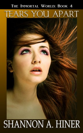 Tears You Apart: The Immortal World Book 4