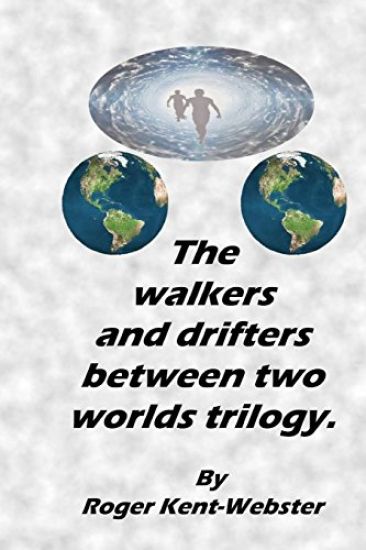 The Walkers and Drifters Between Two Worlds Trilogy.