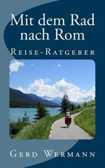 Mit dem Rad nach Rom