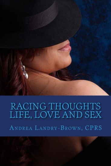 Racing Thoughts: Life, Love, and Sex A Book of Poetry