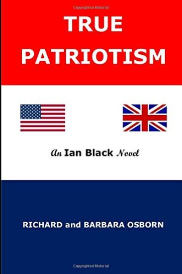 True Patriotism: An Ian Black Trilogy