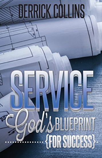 Service: God's Blueprint for Success