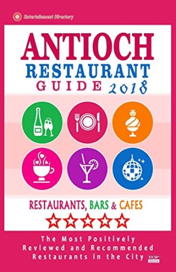 Antioch Restaurant Guide 2018: Best Rated Restaurants in Antioch, California - Restaurants, Bars and Cafes recommended for Visitors, 2018