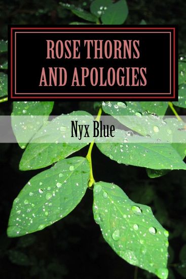 Rose Thorns and Apologies: The Ones That Left Me Bleeding