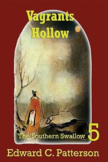 Vagrants Hollow - The Southern Swallow Book V