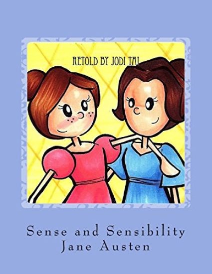 Jane Austen's Sense and Sensibility: A Children's Adaptation