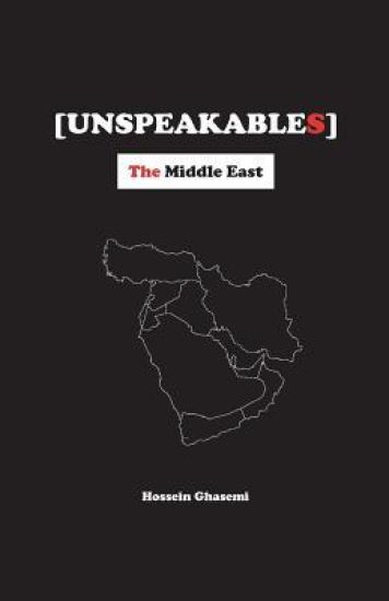 Unspeakables: The Middle East