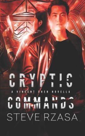 Cryptic Commands: A Vincent Chen Novella