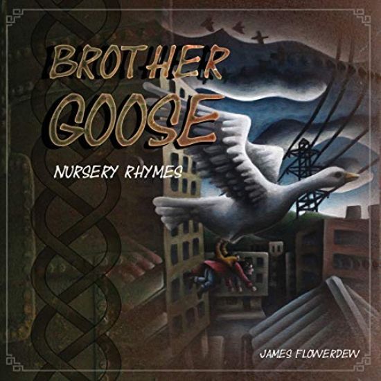 Brother Goose: Brother Goose Nursery Rhymes