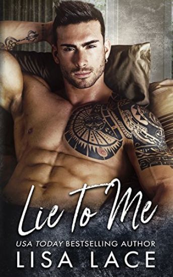 Lie to Me: A Bad Boy's Accidental Marriage Romance