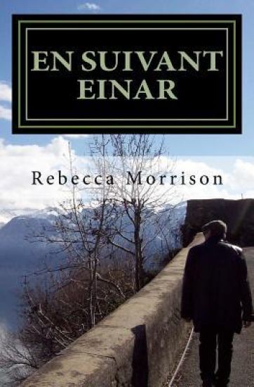 En Suivant Einar: Following Einar