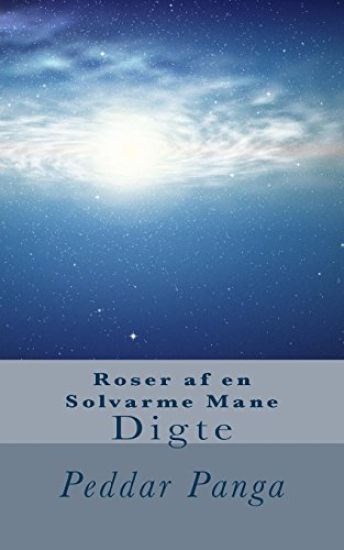 Roser af en Solvarme Mane