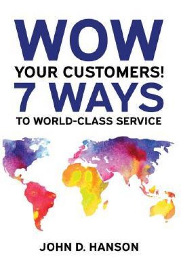WOW Your Customers! 7 Ways to World-Class Service