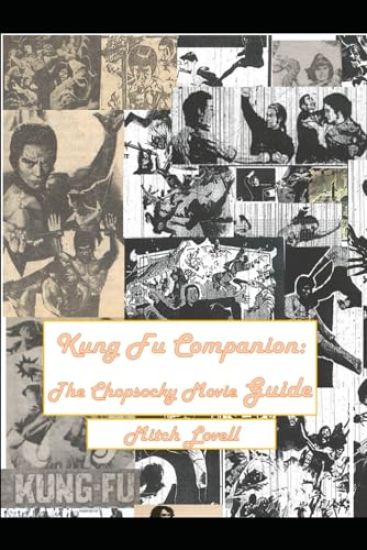 Kung Fu Companion: The Chopsocky Movie Guide