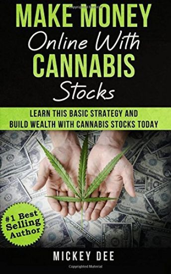 Make Money Online With Cannabis Stocks
