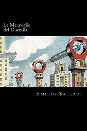 Le Meraviglie del Duemila (Italian Edition)