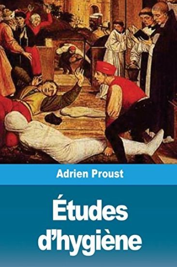 Études d'hygiène: Épidémies anciennes et épidémies modernes, les nouvelles routes des épidémies