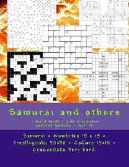 Samurai and others - Gold level - 250 Champion puzzles Sudoku - Vol. 31