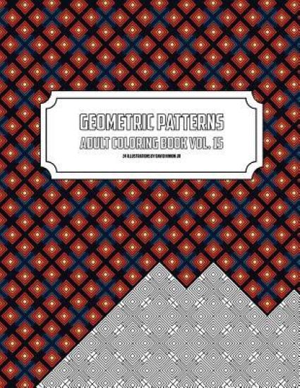 Geometric Patterns - Adult Coloring Book Vol. 15