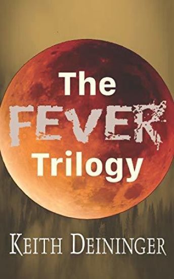 The Fever Trilogy: The Complete Series