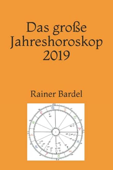 Das große Jahreshoroskop 2019