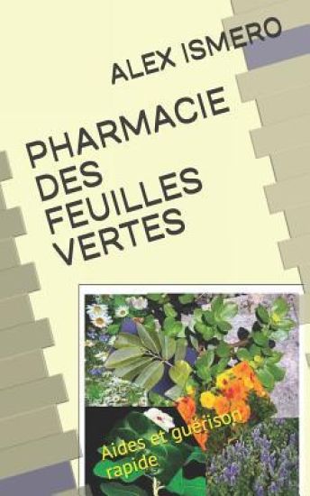 Pharmacie Des Feuilles Vertes: Aides et guérison rapide