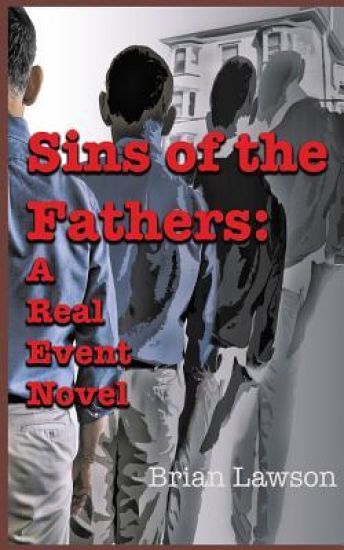 Sins of the Fathers: A Real Event Novel